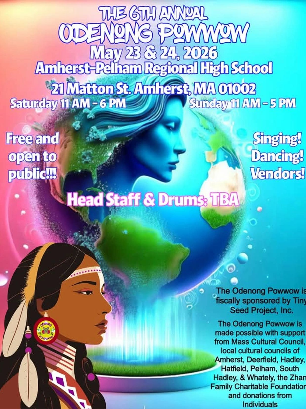 Flyer for the 6th Annual Odenong Powwow on May 23-24, 2026 at Amherst-Pelham Regional High School.
