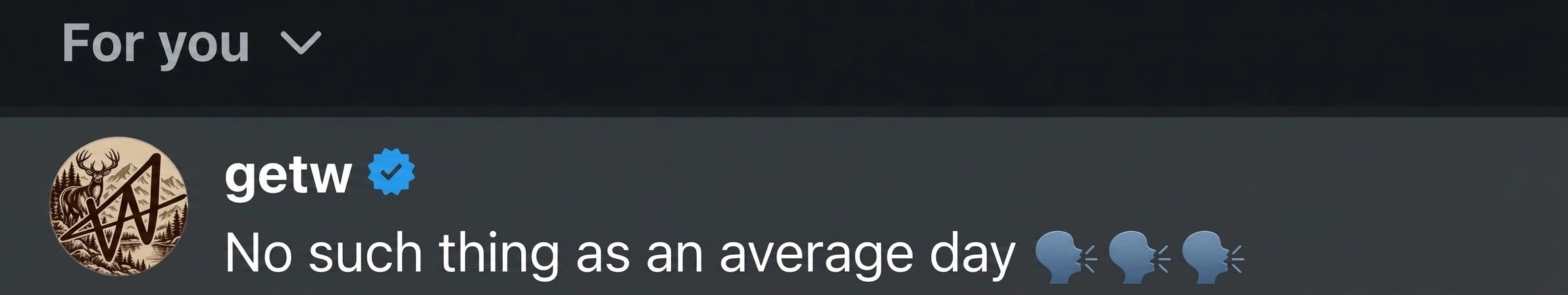 Tweet says there's no such thing as an average day.