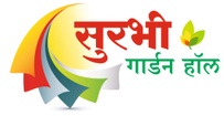 SURBHI GARDEN HALL