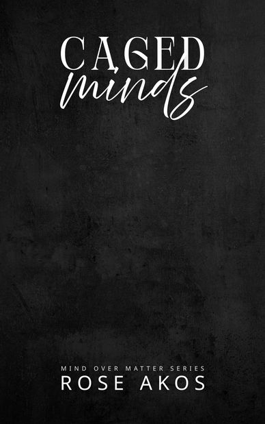 Book cover: Caged Minds by Rose Akos.
