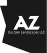 Az Custom Landscapes LLC