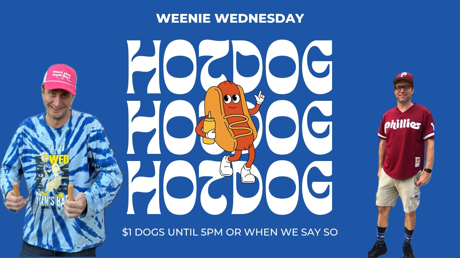 Two men promoting Weenie Wednesday with $1 hot dogs.
