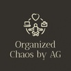 Organized Chaos by AG