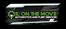 Oil On The Move 
Automotive and Fleet Services