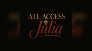 All Access: Julia