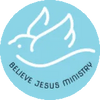 BELEIVE JESUS MINISTRY
