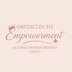 Obstacles to Empowerment ltd