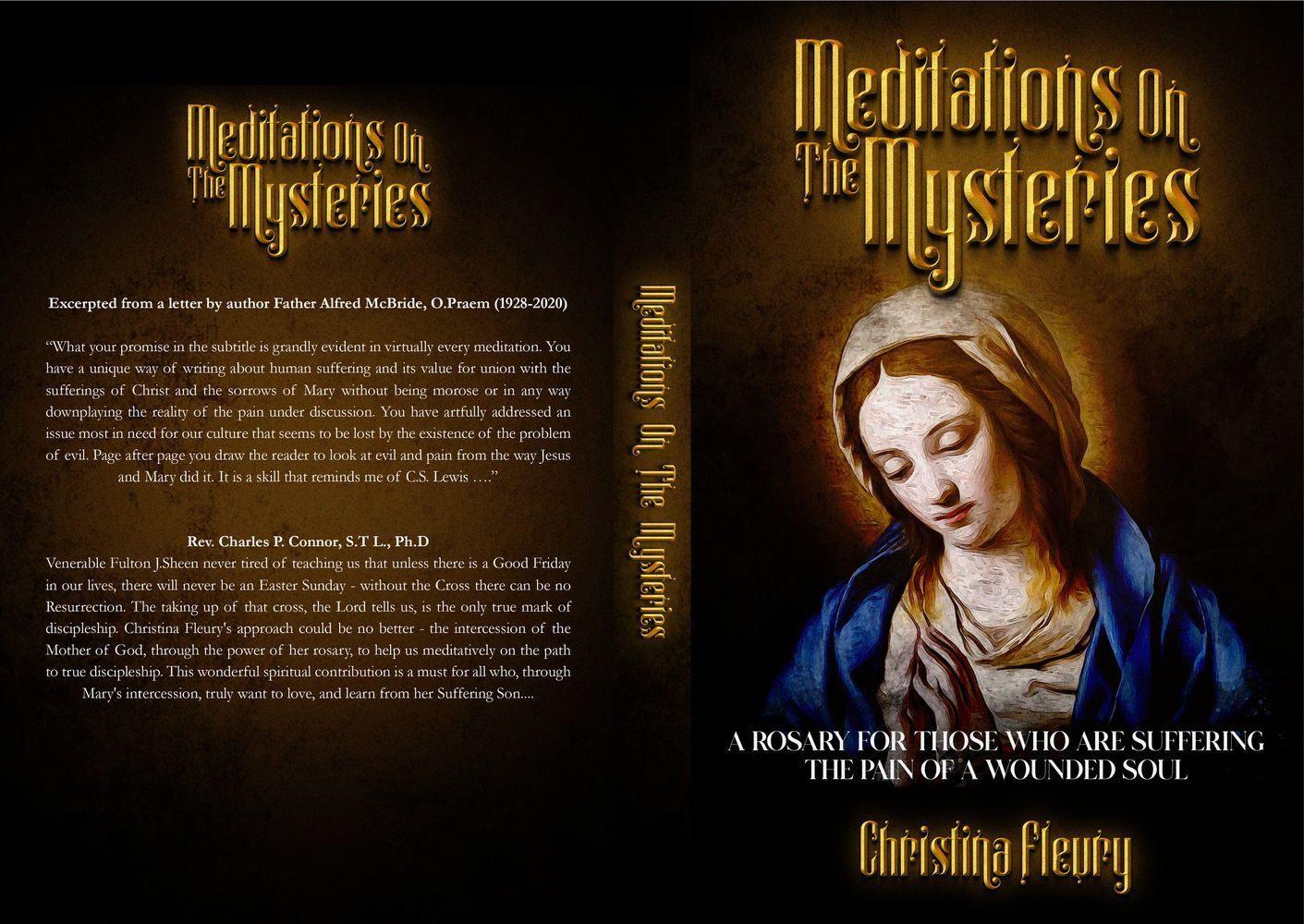 Meditations On the Mysteries: A Rosary for Those Who Are Suffering the Pain of A Wounded Soul