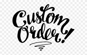 custom  order