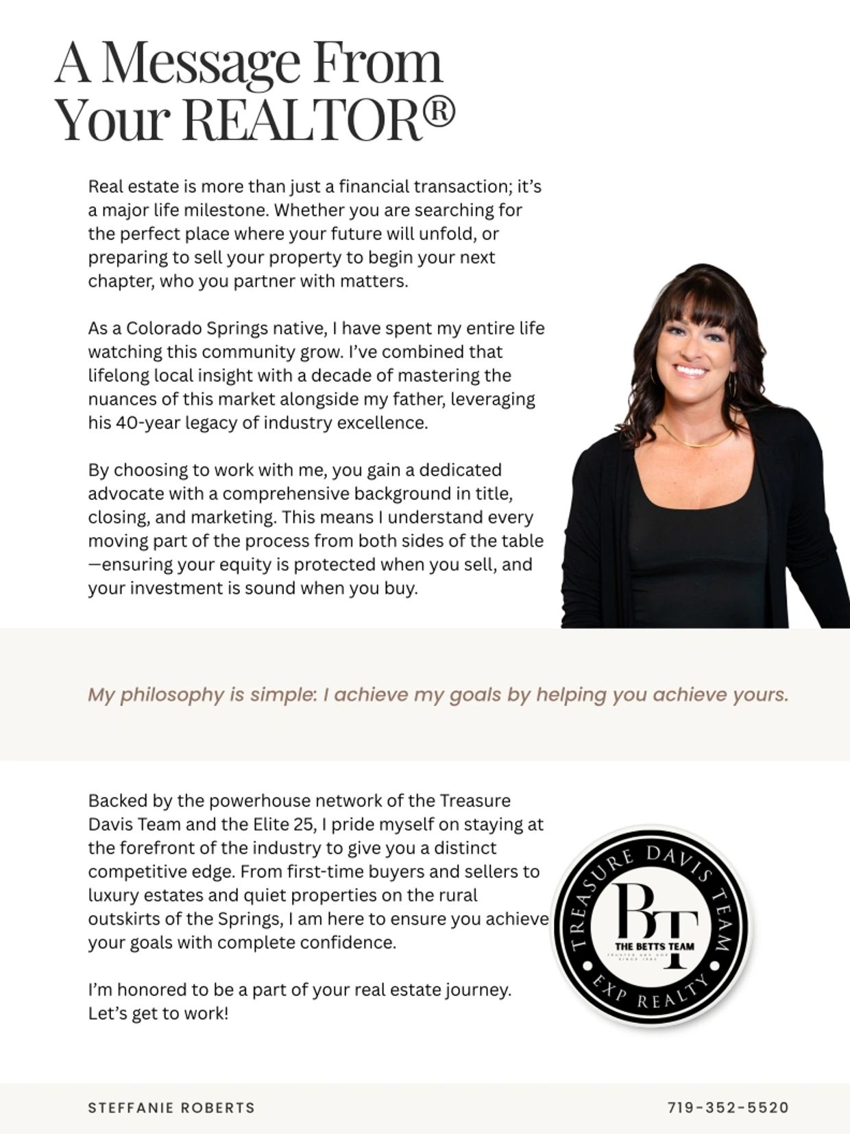 Realtor Steffanie Roberts shares her commitment to guiding clients through the real estate journey with expertise and local knowledge.