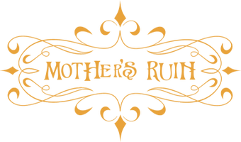 Mother's Ruin