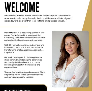 Introduction to Rise Above The Noise Career Blueprint by Diana Morales.