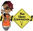 Hair Under Construction
