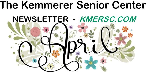 April newsletter header for the Kemmerer Senior Center with floral designs.