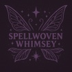 SpellWoven Whimsey