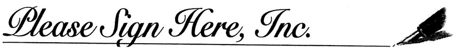 Please Sign Here, Inc.