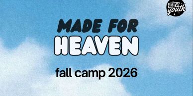 Fall camp 2026 with the theme 'Made for Heaven'.