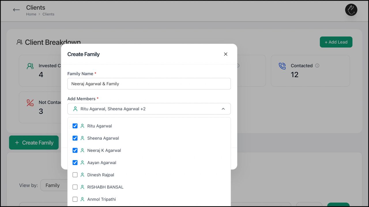 Popup to create family opens. Input ‘Family Name’ with which you want to identify the family. ‘Add Members’ to the family by choosing the family members from the drop-down list of clients