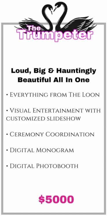 The Trumpeter package offers a big, beautiful event experience with slideshows, coordination, and photobooth.