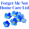 Forget Me Not Home Care Ltd