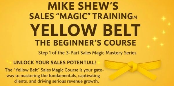 Promotional image for Mike Shew's Yellow Belt beginner sales training course.