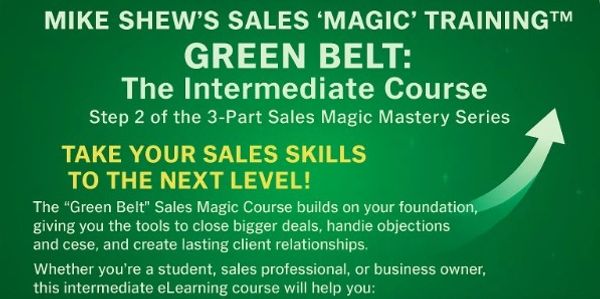 Advertisement for Mike Shew's Green Belt intermediate sales training course.