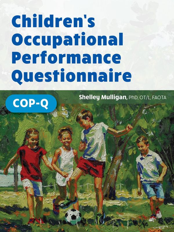 Cover of the Children's Occupational Performance Questionnaire with kids playing soccer.