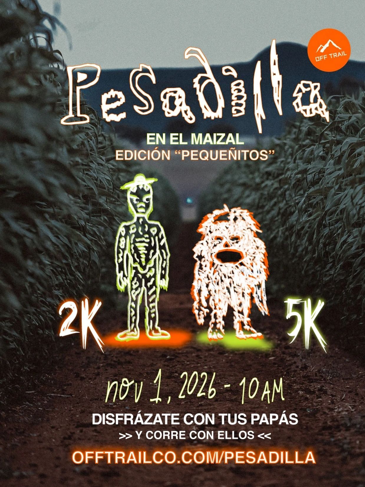 Evento Pesadilla en el Maizal, noviembre 1, 2026.
