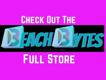 beach bytes presented by beachburnbob