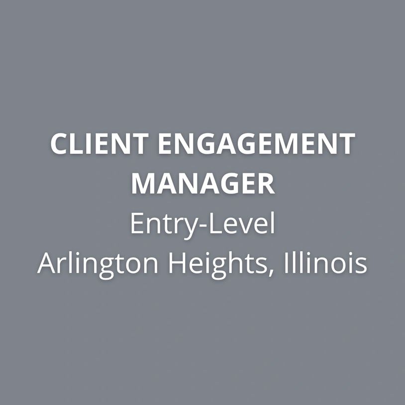 Job opening for Client Engagement Manager in Arlington Heights.