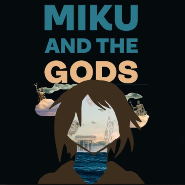 Miku and the Gods