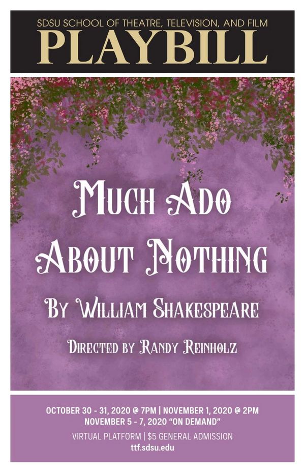 Much Ado About Nothing by William Shakespeare. Directed by Randy Reinholz for SDSU Theatre.