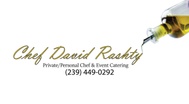Chef David Rashty

Private Chef & Event Catering 
Naples, FL.