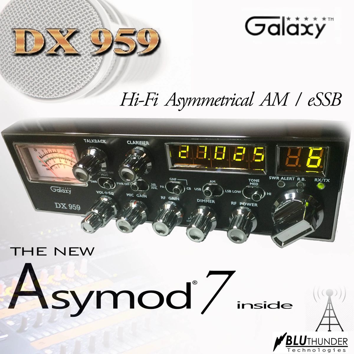 Asymod ™ and the Galaxy DX-959 Hi-Fi Asymmerical AM and eSSB