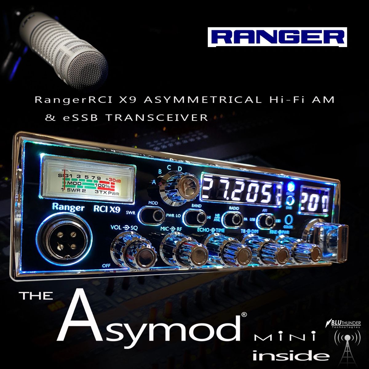 Asymod™ Mini and the Ranger RCI X9 Hi-Fi Asymmerical AM and eSSB