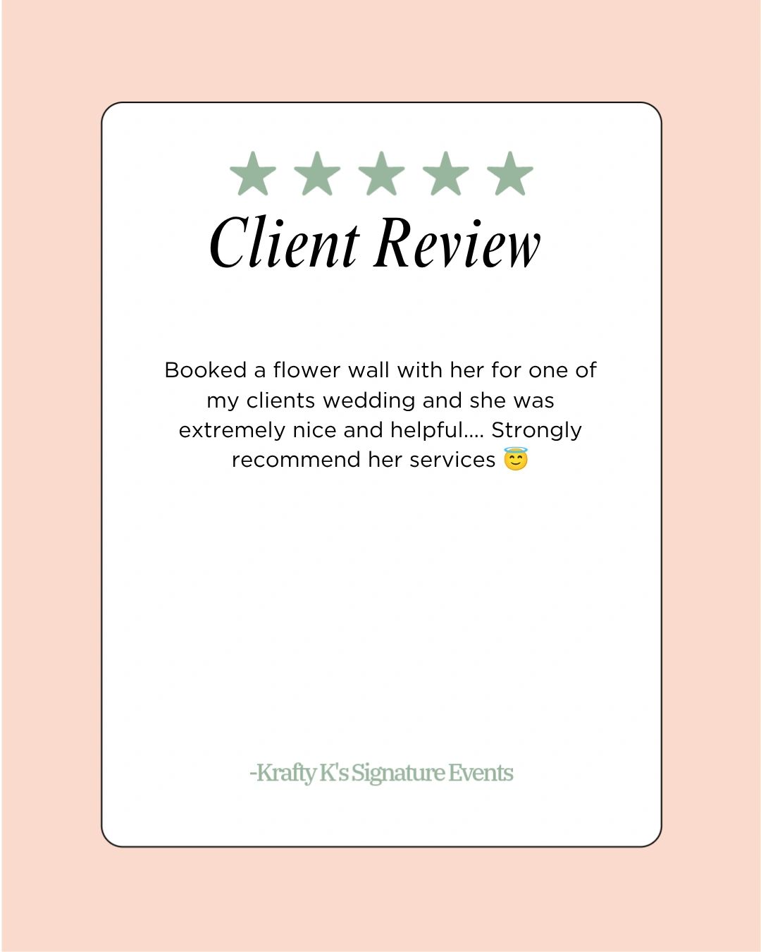 Five-star client review praising helpful flower wall service for a wedding by Krafty K's Signature Events.