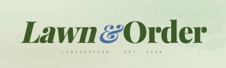 Lawn and Order