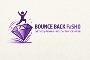 Bounce Back Fasho Rehab Detox Recovery Center