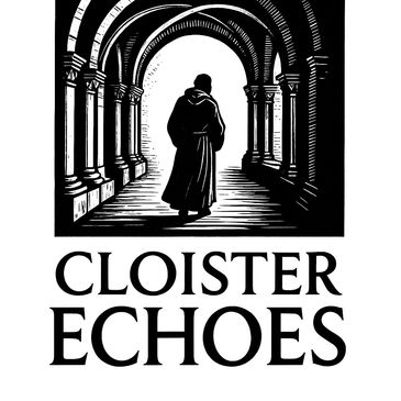 Monk walking in a cloister with the text 'Cloister Echoes'.