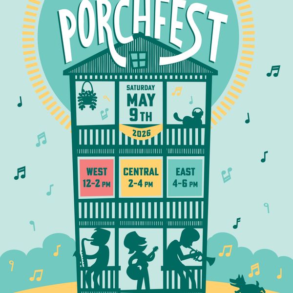 Poster for Porchfest event on May 9, 2026, with music times for West, Central, and East.