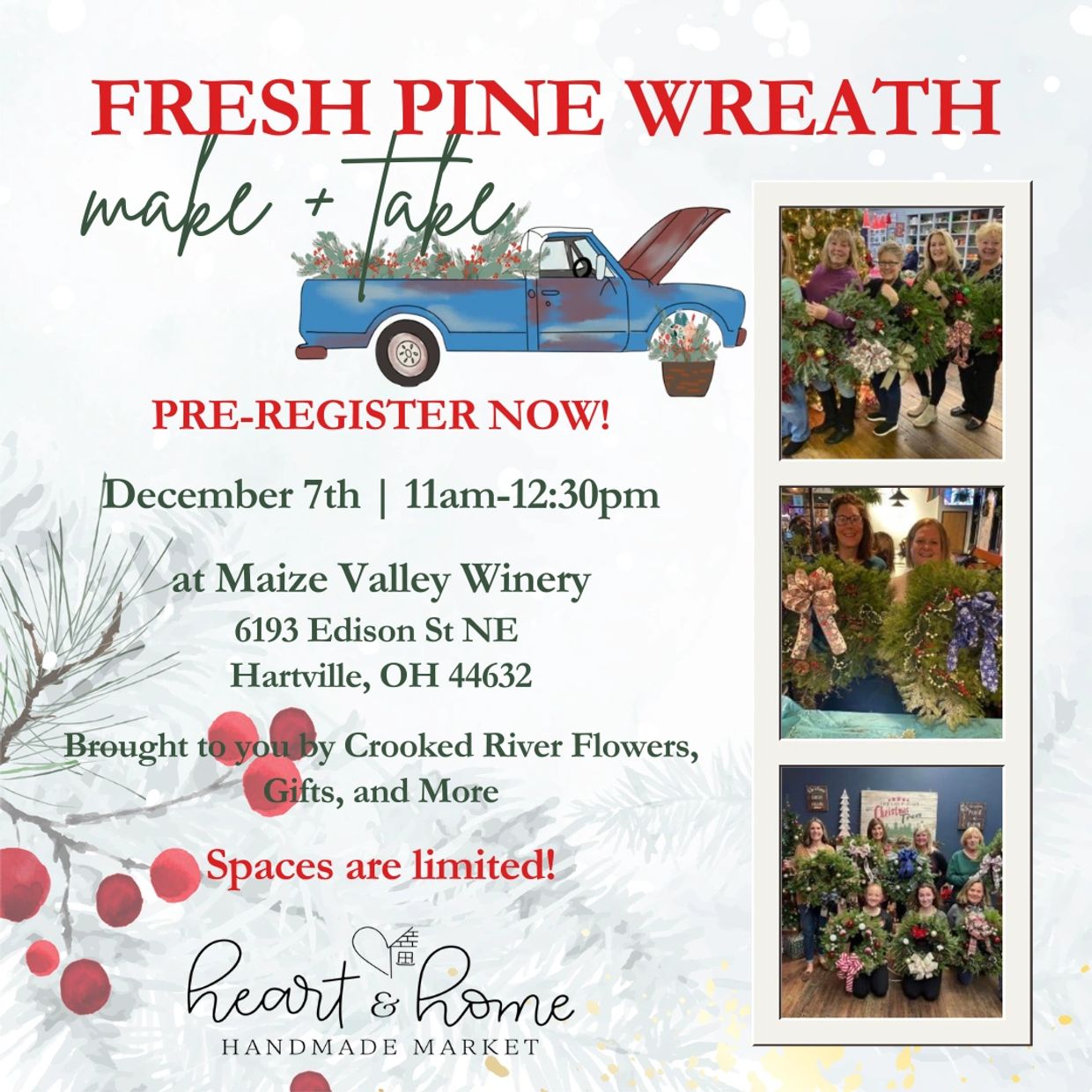 Fresh pine wreath making event at Maize Valley Winery, December 7th.