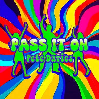A multi coloured rainbow like background with dancing figures in green behind the words: “Pass It On