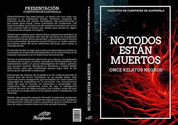 Cover of a Guatemalan storytelling book titled 'No Todos Están Muertos' with dark, gripping visuals.