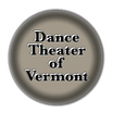 Dance Theater 
of 
Vermont