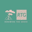 RENWING THE GROVE