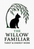 The Willow Familiar