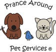 Prance Around Pet Services