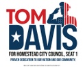Tom Davis For Homestead City Council, Seat 1