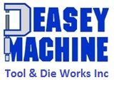 Deasey Machine Tool & Die Inc