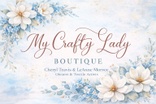 MY CRAFTY LADY BOUTIQUE
